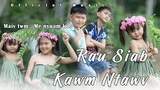 Rau Siab Kawm Ntawd Maiv Twm & Me Nyuam Kub (Tub Hmoov) New Song 2023-2024