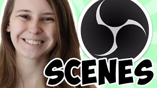 OBS Scenes Tutorial