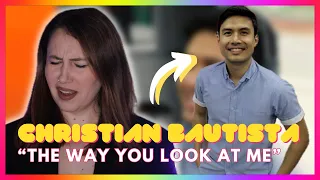 Christian Bautista "The Way You Look At Me" | Mireia Estefano Reaction Video