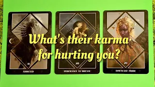 🌟 What is their karma for hurting you? 🌟 pick a card tarot ✨️ timeless ✨️