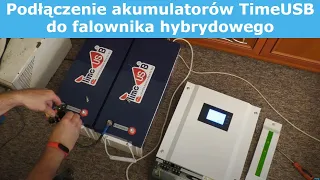 Jak podłączyć akumulator i skonfigurować falownik hybrydowy iGrid - odcinek 3 z 3 - TimeUSB