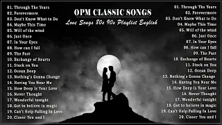 OPM Classic love songs (best version) - Sleeping Old Love Songs Collection