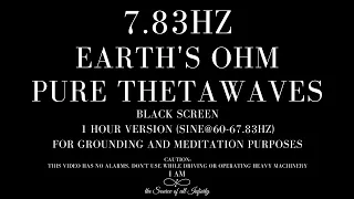 Pure Schumann Resonance 7.83Hz | Earth's Ohm | For Grounding & Meditation | Black Screen Version