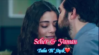 Emanet Seher ♥️Yaman Klip/ Ayla Çelik - Daha Bi’ Aşık