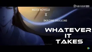 MDZS TGCF SVSSS『AMV』|| Whatever It Takes