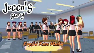 JECCO'S STORY #1 [ KRYSTAL KENA MENTAL ] DRAMA SAKURA SCHOOL SIMULATOR