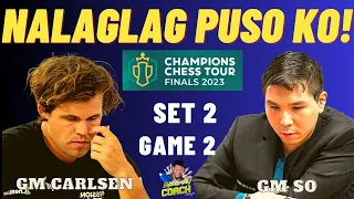 SUPER INTENSE NA LABAN! ROLLER COASTER! So vs Carlsen! Champion chess Tour 2023 Finals Set 2 Game 2