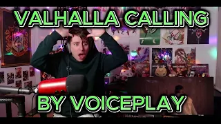 MIND BLOWN!!!! Blind reaction to VoicePlay - Valhalla Calling feat. J.NONE