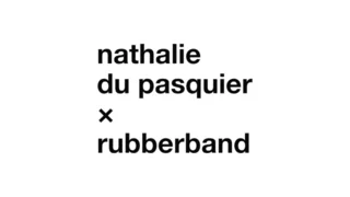 Nathalie du Pasquier x Rubberband