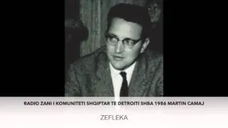 RADIO ZANI I KOMUNITETI SHQIPTAR TE DETROITI SHBA 1986   MARTIN CAMAJ