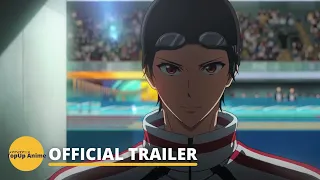 Free! Movie 4: The Final Stroke | Official Trailer