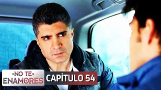 No Te Enamores Capitulo 54 (Audio Español) | Kaderimin Yazıldığı Gün