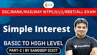 All Competitive Exams | Maths by Sandeep Dixit | Simple Interest