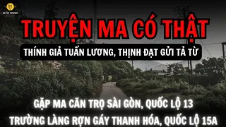 [Tập 280] Truyện ma có thật ở trường học, căn trọ ma ám #saigon #thanhhoa #chuyenma