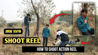 How to shoot action reel | action instagram reel kaise banye