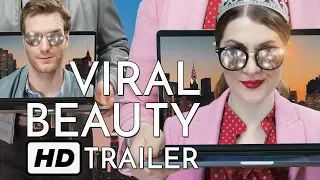 Viral Beauty Official HD Movie Trailer - Casey Killoran, Perez Hilton, Mark Junek, Ruibo Qian