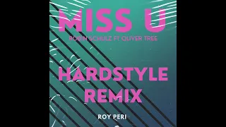 Oliver Tree & Robin Schulz - Miss You ( Hardstyle bootleg remix)