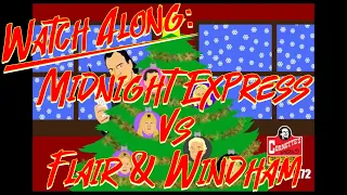 Jim Cornette’s Watch Alongs (Synched): Midnight Express vs Flair & Windham (Clash of Champions 4)