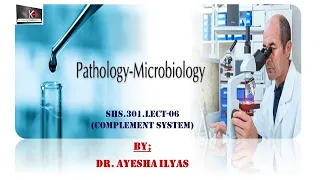 SHS 301 Lec 6 (Complement system) | Complement system