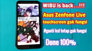 Asus Zenfone Live L1 touchscreen done tanpa ganti LCD