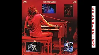 Lee Michaels ‎– Live 1973