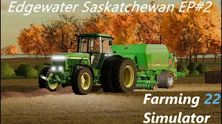 Bailing Flax Straw! | Edgewater Saskatchewan EP#2 | Farming Simulator 22 |