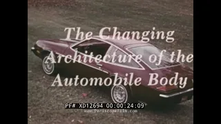 "THE CHANGING ARCHITECTURE OF THE AUTOMOBILE BODY"  1970s GM AUTOMOBILE DESIGN FILM XD12694