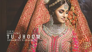 tu jhoom SONIA $ SIDDHARTH / CINEMATIC / wedding moment  /  CHANDIGARH, PUNJAB ,  HIMACHAL