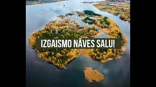 ''Izgaismo Nāves Salu'' - dokumentālā īsfilma