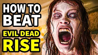 How To Beat The DEADITES In "Evil Dead Rise"