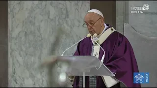 Papa Francesco, omelia nella Messa del Mercoledì delle Ceneri