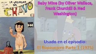 El Chavo Del 8 BGM - Baby Mine