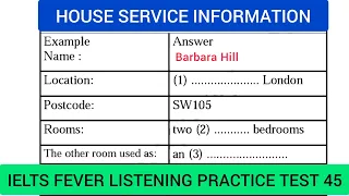 Ielts fever listening test 45 | House service information | Barbara hill