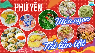 Khám phá Phú Yên: Ăn gì và ăn ở đâu