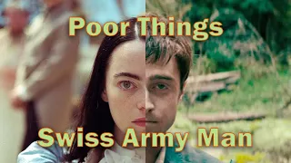 Episode 139 - Swiss Army Man (2016) & Poor Things (2023)