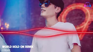 World Hold On - Em Đã Hối Hận Chưa Remix | Hot Trend TikTok Em Hối Hận Chưa - Nonstop 2021 Vinahouse