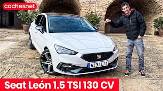 Seat León 1.5 TSI 130 CV | Prueba / Test / Review en español | coches.net