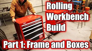 How I Built a Rolling Workbench With Built In Tool Boxes | Part 1 Frame and Boxes