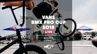 Vans BMX Pro Cup 2018 - LIVE Women's Final from Malaga, Spain