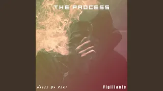 The Process (feat. Haze Da Perp)