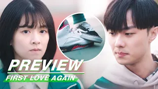 Preview: Ye Win The Basketball Battle! | First Love Again EP04 | 循环初恋 | iQiyi