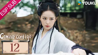 ESPSUB [Caminar contigo] | EP12 | Traje Antiguo / Romance | Xu Zhenzhen / Lin Zehui | YOUKU