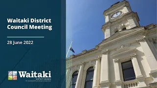 Waitaki District Council Meeting - 28 June 2022