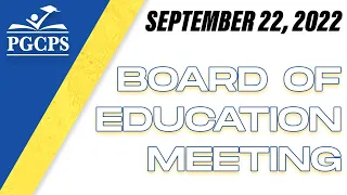 Board of Education Meeting  9/22/2022