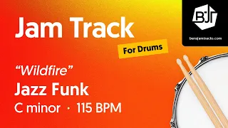Jazz Funk Jam Track in C minor (for drums) "Wildfire" - BJT #120