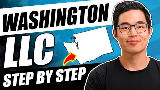 Washington LLC: How to Start a Washington LLC in 6 Steps