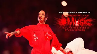 Rihanna’s Super Bowl LVII Halftime Show (Studio Version) (Part 1)