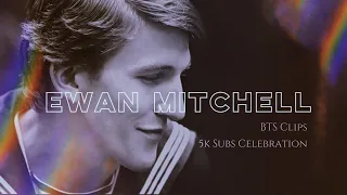 Ewan Mitchell BTS Clips-5K Sub Celebration😍💖 #ewanmitchell #edit