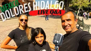 Live Q&A and city tour at Dolores Hidalgo, Mexico