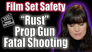 Film Set Safety | Discussing the Fatal Shooting of Halyna Hutchins